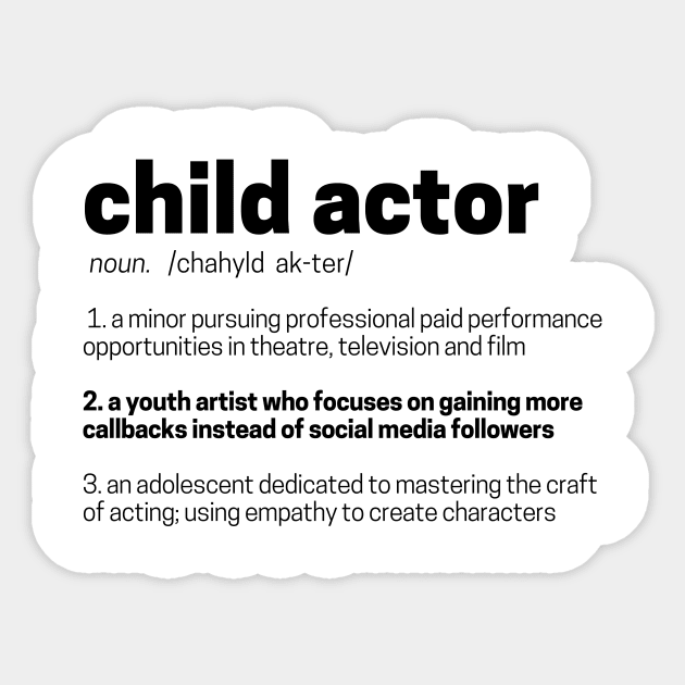 Definition of Child Actor Sticker by WearablePSA
